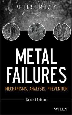Metal Failures (eBook, PDF) - McEvily, Arthur J.; Kasivitamnuay, Jirapong