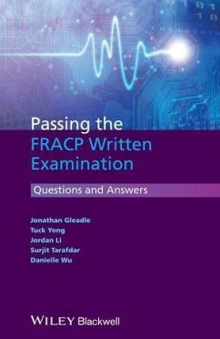 Passing the FRACP Written Examination (eBook, ePUB) - Gleadle, Jonathan; Yong, Tuck; Li, Jordan; Tarafdar, Surjit; Wu, Danielle