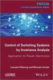 Control of Switching Systems by Invariance Analysis (eBook, ePUB)