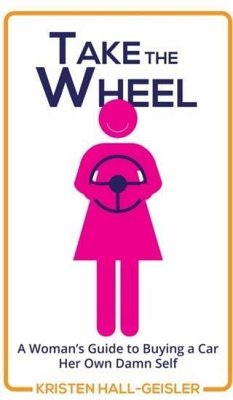 Take the Wheel (eBook, ePUB) - Hall-Geisler, Kristen
