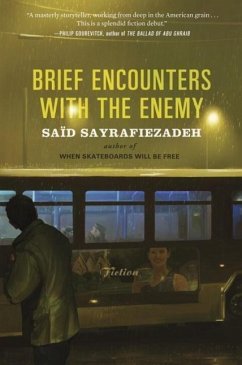 Brief Encounters with the Enemy (eBook, ePUB) - Sayrafiezadeh, Saïd