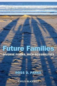 Future Families (eBook, ePUB) - Parke, Ross D.