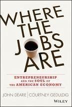 Where the Jobs Are (eBook, ePUB) - Dearie, John; Geduldig, Courtney