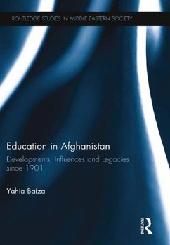 Education in Afghanistan (eBook, ePUB) - Baiza, Yahia Education in Afghanistan (eBook, ePUB) - Baiza, Yahia