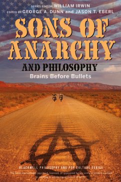 Sons of Anarchy and Philosophy (eBook, ePUB)