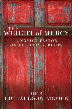 The Weight of Mercy (eBook, ePUB) - Richardson-Moore, Deb