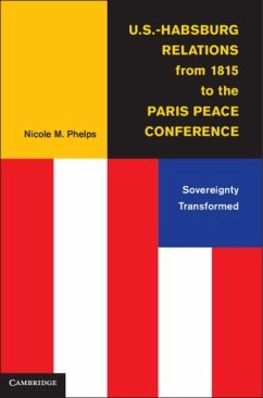 Cover U.S.-Habsburg Relations from 1815 to the Paris Peace Conference (eBook, PDF)