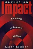 Making An Impact: A Handbook On Counselor Advocacy (eBook, ePUB)
