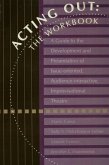 Acting Out: The Workbook (eBook, ePUB) Acting Out: The Workbook (eBook, ePUB)