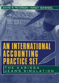 An International Accounting Practice Set (eBook, PDF) - Kaynak, Erdener; Schendel, Nancy