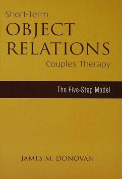 Short-Term Object Relations Couples Therapy (eBook, PDF) - Donovan, James M.