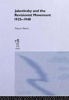 Jabotinsky and the Revisionist Movement 1925-1948 (eBook, PDF) - Shavit, Yaacov