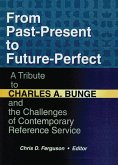 From Past-Present to Future-Perfect (eBook, ePUB)