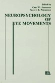 Neuropsychology of Eye Movement (eBook, PDF)