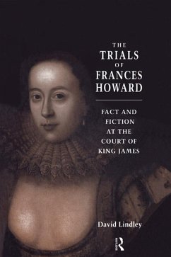 The Trials of Frances Howard (eBook, ePUB) - Lindley, David