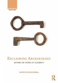 Reclaiming Archaeology (eBook, ePUB)