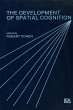 The Development of Spatial Cognition... - Bild 1