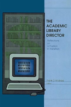 The Academic Library Director (eBook, ePUB) - Dandraia, Frank