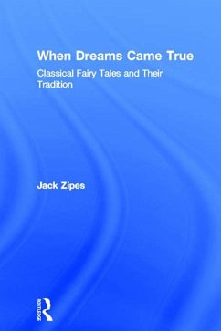 When Dreams Came True (eBook, ePUB) - Zipes, Jack