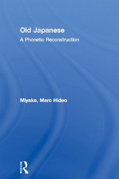 Old Japanese (eBook, ePUB) - Miyake, Marc Hideo Old Japanese (eBook, ePUB) - Miyake, Marc Hideo