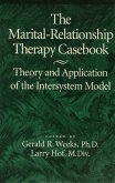 The Marital-Relationship Therapy Casebook (eBook, ePUB)