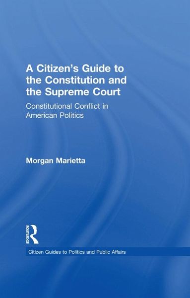 A Citizen's Guide to the Constitution and the Supreme Court (eBook, ePUB)