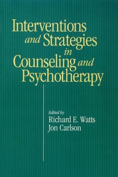 Intervention & Strategies in Counseling and Psychotherapy (eBook, PDF) - Watts, Richard E.; Carlson, Jon