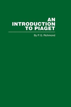 Introduction to Piaget (eBook, ePUB) - Richmond, R. G.