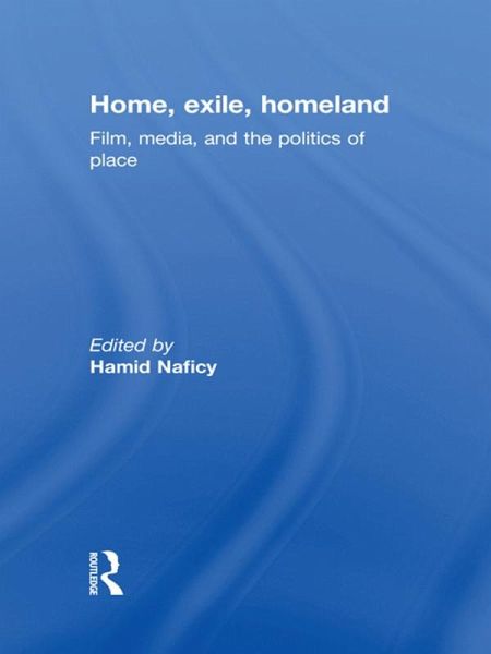Home, Exile, Homeland (eBook, ePUB) Home, Exile, Homeland (eBook, ePUB)