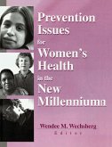 Prevention Issues for Women's Health in the New Millennium (eBook, ePUB)