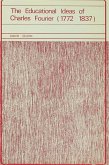 Educational Ideas of Charles Fourier 1772-1837 (eBook, PDF)