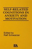Self-related Cognitions in Anxiety and Motivation (eBook, PDF) Self-related Cognitions in Anxiety and Motivation (eBook, PDF)