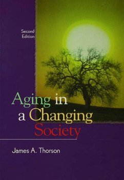 Aging in a Changing Society (eBook, ePUB) - Thorson, James