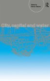 City, Capital and Water (eBook, ePUB) City, Capital and Water (eBook, ePUB)