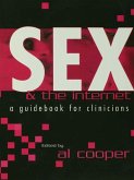 Sex and the Internet (eBook, PDF) Sex and the Internet (eBook, PDF)