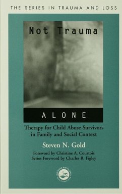 Not Trauma Alone (eBook, PDF) - Gold, Steven