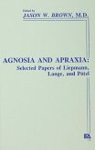 Agnosia and Apraxia (eBook, PDF)