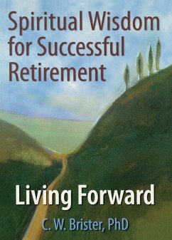 Spiritual Wisdom for Successful Retirement (eBook, PDF) - Ellor, James W; Brister, C. W.