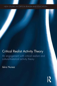 Critical Realist Activity Theory (eBook, PDF) - Nunez, Iskra