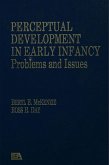Perceptual Development in Early Infancy (eBook, PDF)