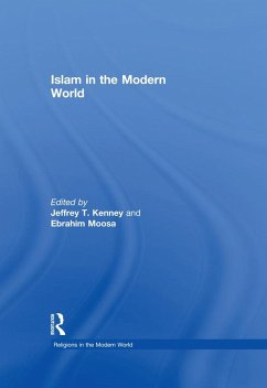 Islam in the Modern World (eBook, ePUB) Islam in the Modern World (eBook, ePUB)