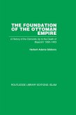 The Foundation of the Ottoman Empire (eBook, ePUB)