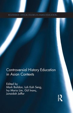 Cover Controversial History Education in Asian Contexts (eBook, ePUB)