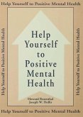 Help Yourself To Positive Mental Health (eBook, PDF)