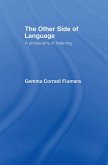 The Other Side of Language (eBook, PDF) The Other Side of Language (eBook, PDF)