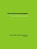 The Peckham Experiment (eBook, ePUB) The Peckham Experiment (eBook, ePUB)
