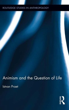 Animism and the Question of Life (eBook, PDF) - Praet, Istvan