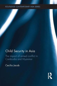 Child Security in Asia (eBook, ePUB) - Jacob, Cecilia