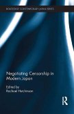 Negotiating Censorship in Modern Japan (eBook, PDF) Negotiating Censorship in Modern Japan (eBook, PDF)