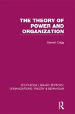 The Theory of Power and Organization (RLE: Organizations) (eBook, ePUB)